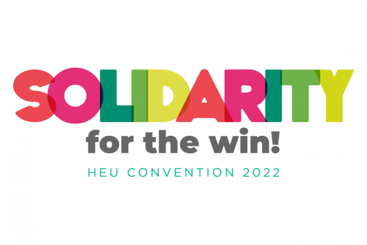Solidarity for the win! HEU Convention 2022