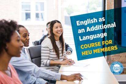 Image: Students in a class. Text: English as an Additional Language Course for HEU members