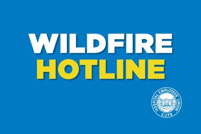 Hotline for HEU members affected by wildfire