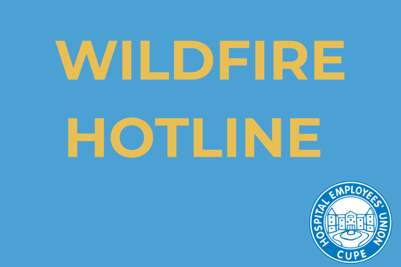 Hotline for HEU members affected by wildfire