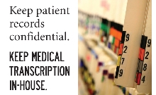 Keep Medical Transcription In-House